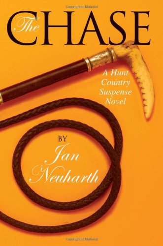 The Chase: A Hunt Country Suspense Novel,Used