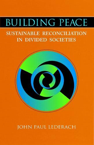 Building Peace: Sustainable Reconciliation in Divided Societies,Used