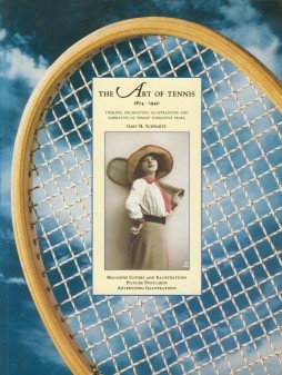 The Art of Tennis 18741940,Used