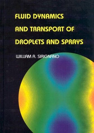 Fluid Dynamics and Transport of Droplets and Sprays,Used