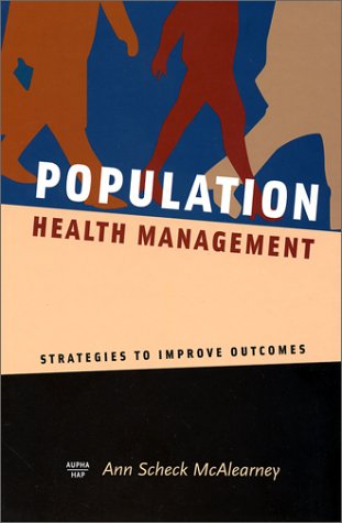 Population Health Management: Strategies to Improve Outcomes,Used