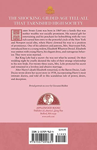 King Lehr And The Gilded Age: With Extracts From The Locked Diary Of Harry Lehr