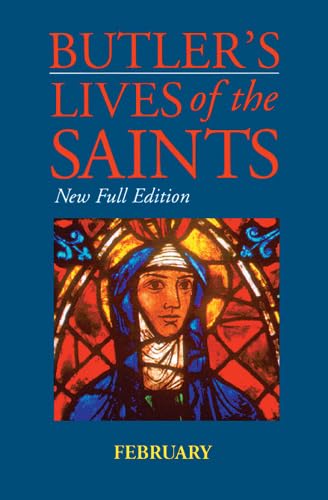 Butler'S Lives Of The Saints: February,Used