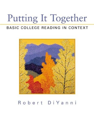 Putting It Together: Basic College Reading in Context,New