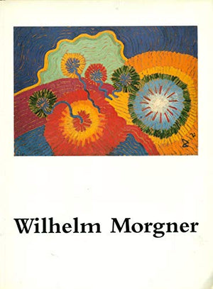 A Wilhelm Morgner: 18911917 (English and German Edition),Used