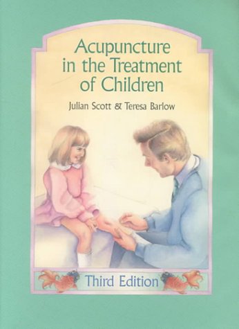 Acupuncture in the Treatment of Children (3rd Edition),Used