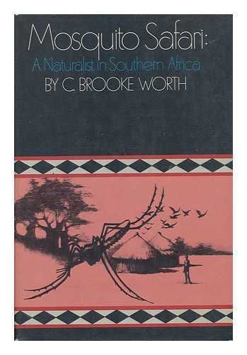 Mosquito Safari: A Naturalist In Southern Africa,Used