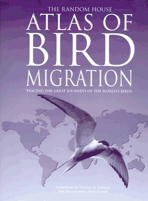 The Random House Atlas of Bird Migration,Used