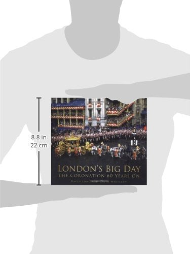 London's Big Day: The Coronation 60 Years On,Used
