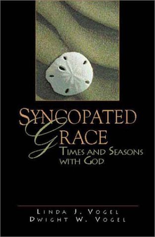 Syncopated Grace: Times and Seasons With God,Used