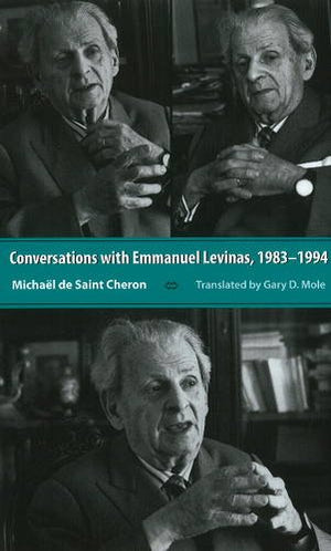 Conversations With Emmanuel Levinas: 19831994