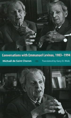 Conversations With Emmanuel Levinas: 19831994