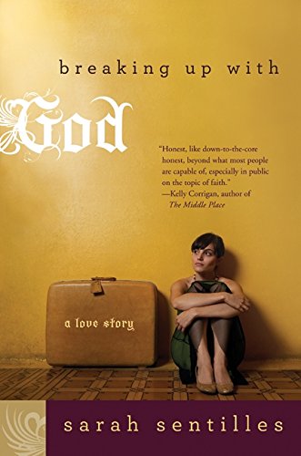 Breaking Up with God: A Love Story,Used