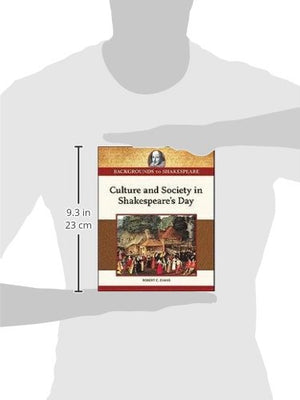 Culture and Society in Shakespeare's Day (Backgrounds to Shakespeare),Used