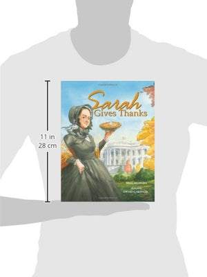 Sarah Gives Thanks: How Thanksgiving Became A National Holiday,Used
