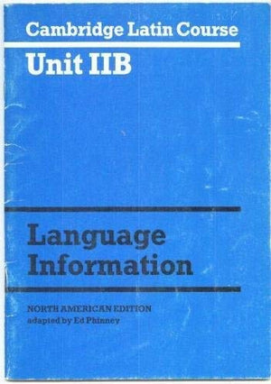 Cambridge Latin Course Unit 2B North American edition: Language Information (North American Cambridge Latin Course),Used