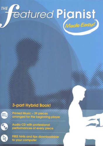 The Featured Pianist Made Easy: 3Part Hybrid Book!,Used