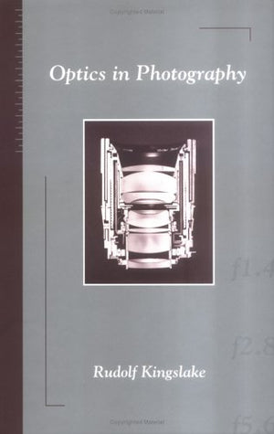Optics in Photography (SPIE Press Monograph Vol. PM06),Used