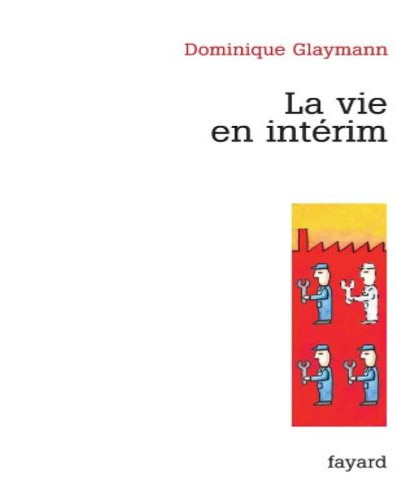 La vie en intrim,Used