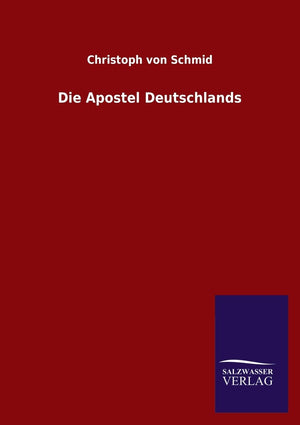 Die Apostel Deutschlands (German Edition),Used