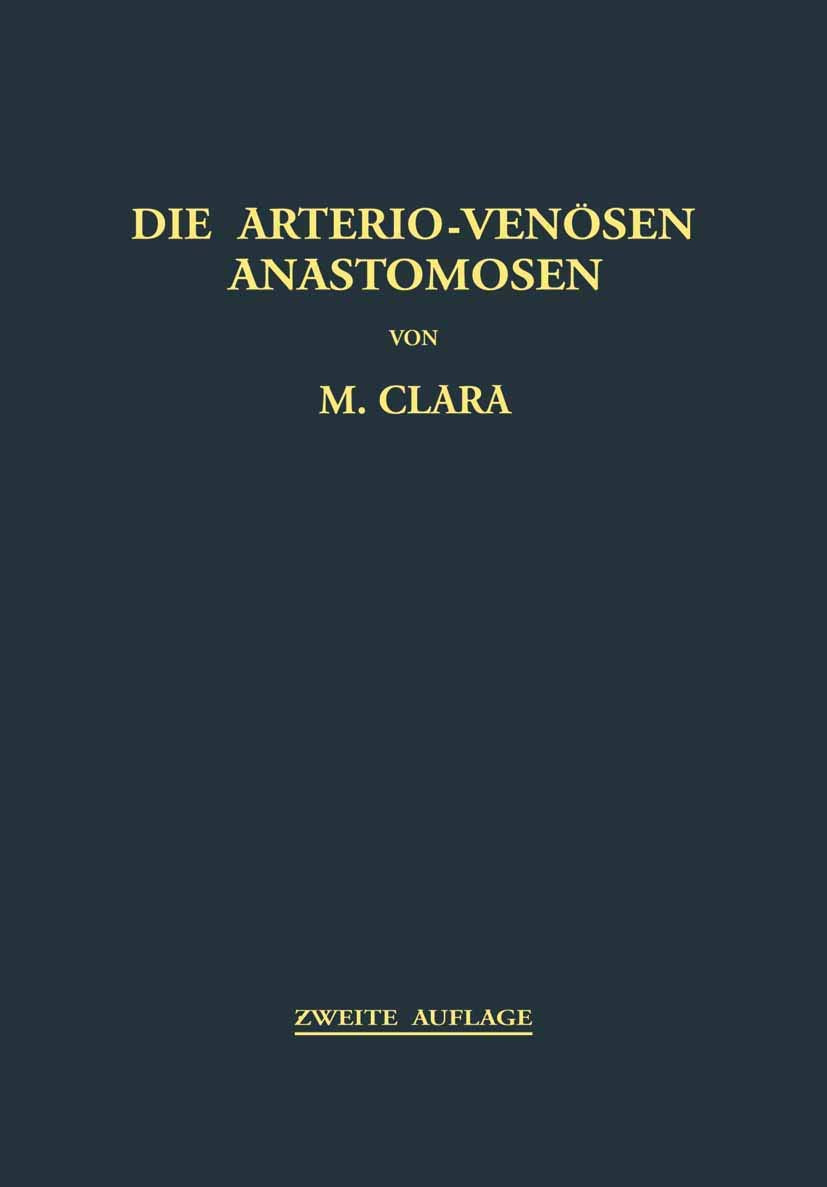 Die ArterioVensen Anastomosen: Anatomie / Biologie / Pathologie (German Edition),Used
