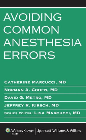 Avoiding Common Anesthesia Errors,Used