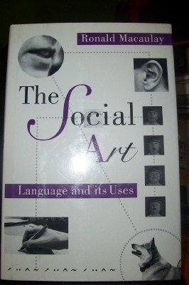 The Social Art: Language and Its Uses,Used
