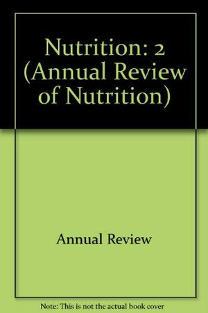 Annual Review of Nutrition: 1982,Used
