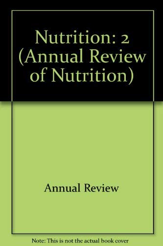 Annual Review of Nutrition: 1982,Used