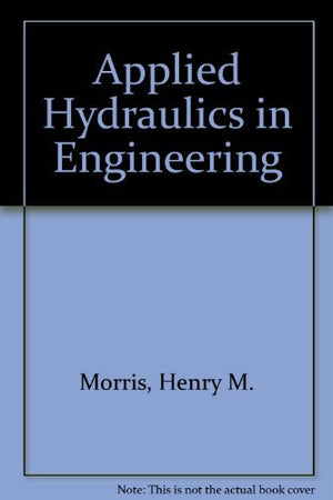 Applied Hydraulics in Engineering,Used