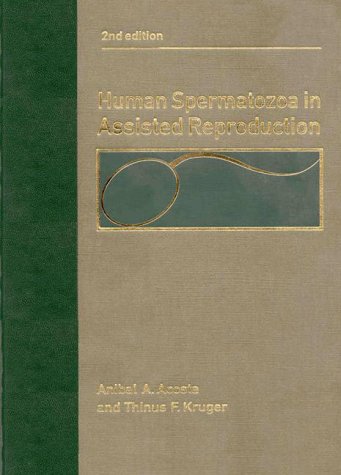 Human Spermatozoa in Assisted Reproduction, Second Edition,Used