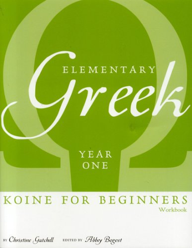 Elementary Greek: Koine for Beginners; Year One (English and Greek Edition),Used