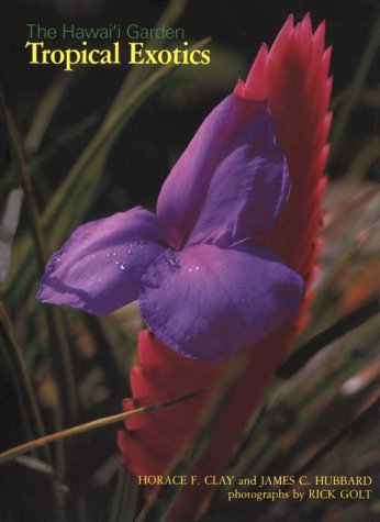 The Hawai'i Garden: Tropical Exotics,Used