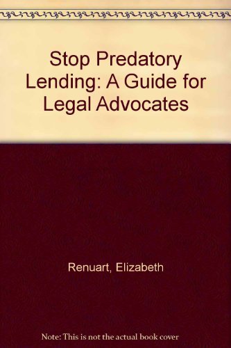Stop Predatory Lending: A Guide for Legal Advocates,Used