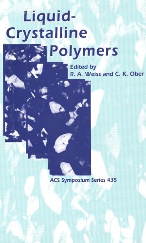 LiquidCrystalline Polymers (ACS Symposium Series),Used