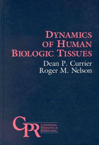 Dynamics Of Human Biologic Tissues,Used