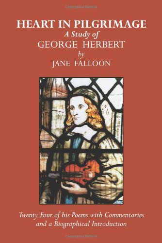 Heart in Pilgrimage: A Life of George Herbert,Used