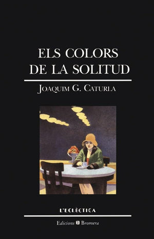 Els colors de la solitud,Used