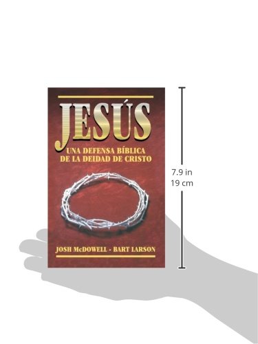 Jes?, una defensa b?lica de la Deidad de Cristo (Spanish Edition),Used
