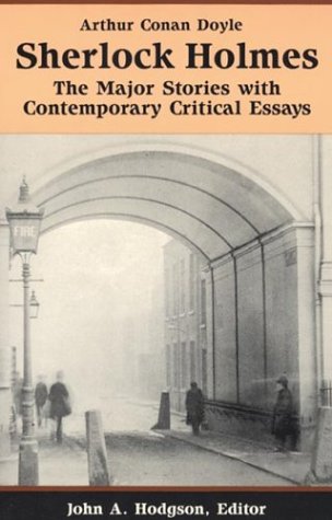 Sherlock Holmes: The Major Stories with Contemporary Critical Essays (Bedford Series in History & Culture (Paperback)),New