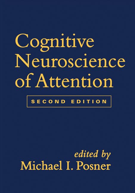 Cognitive Neuroscience of Attention,New