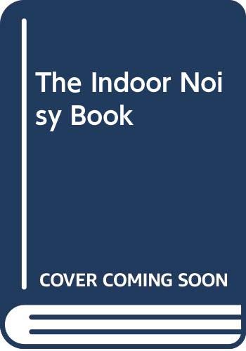 The Indoor Noisy Book,Used