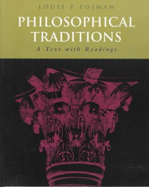 Philosophical Traditions: A Text with Readings,Used