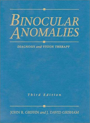 Binocular Anomalies: Diagnosis and Vision Therapy,Used