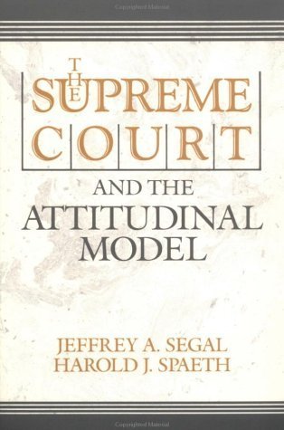 The Supreme Court and the Attitudinal Model,Used