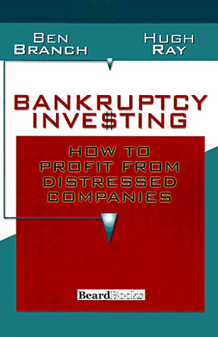 Bankruptcy Investing: How To Profit From Distressed Companies