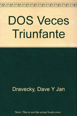 DOS Veces Triunfante (Spanish Edition),Used