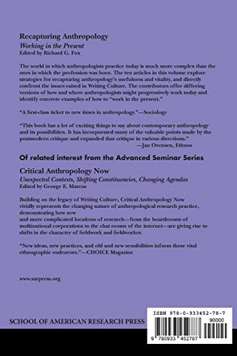 Recapturing Anthropology: Working In The Present,New