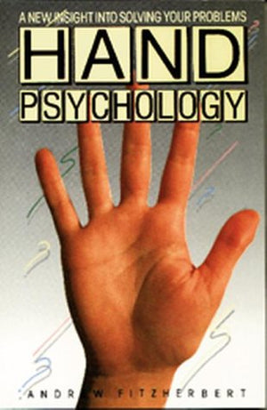 Hand Psychology: A New Insight Into Solving Your Problems,Used
