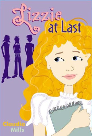 Lizzie At Last (West Creek Middle School Kids, 3)